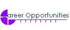 Career Opportunities
