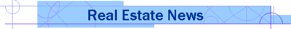 Real Estate News